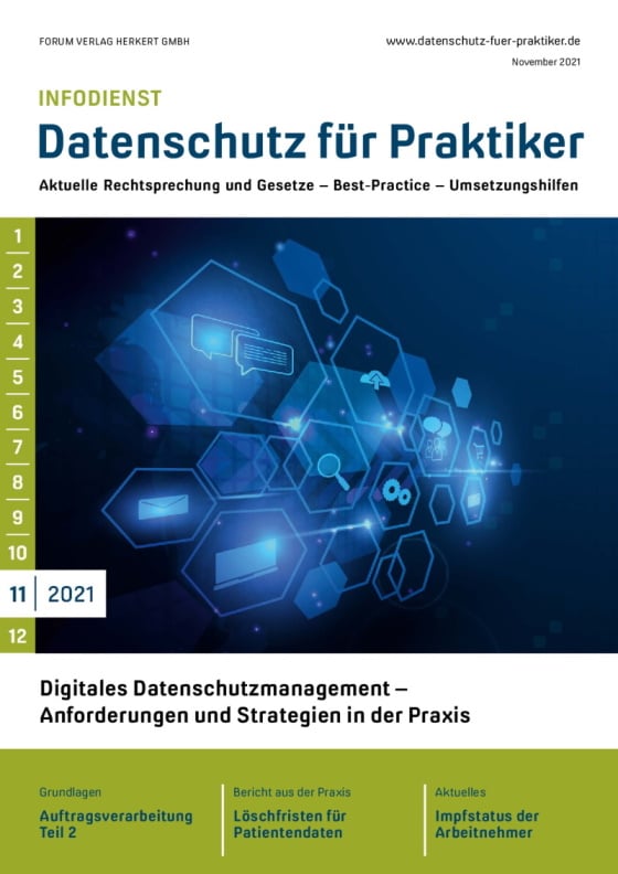 Ausgabe November 2021 Digitales Datenschutzmanagement – Anforderungen und Strategien in der Praxis