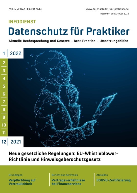 Ausgabe Dezember 2021/Januar 2022 Neue gesetzliche Regelungen: EU-Whistleblower-Richtlinie und Hinweisgeberschutzgesetz