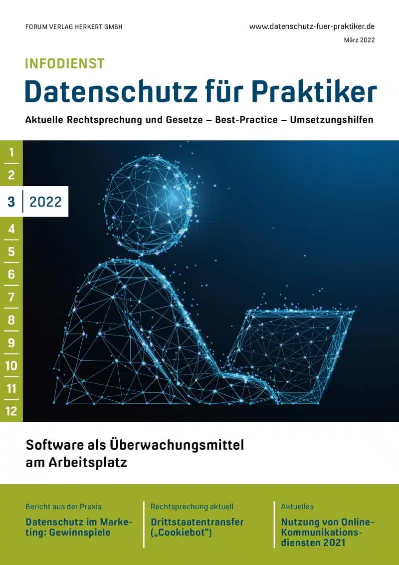 Ausgabe März 2022 Software als Überwachungsmittel am Arbeitsplatz