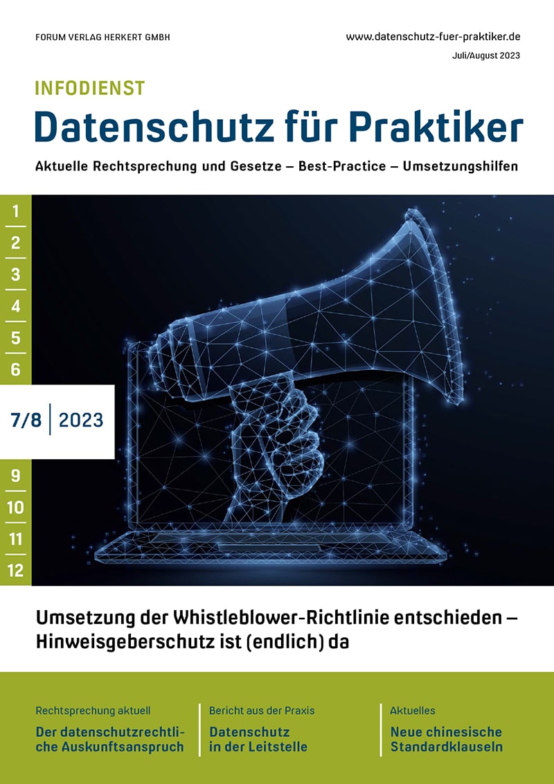 Ausgabe Juli/August 2023 Umsetzung der Whistleblower-Richtlinie entschieden – Hinweisgeberschutz ist (endlich) da