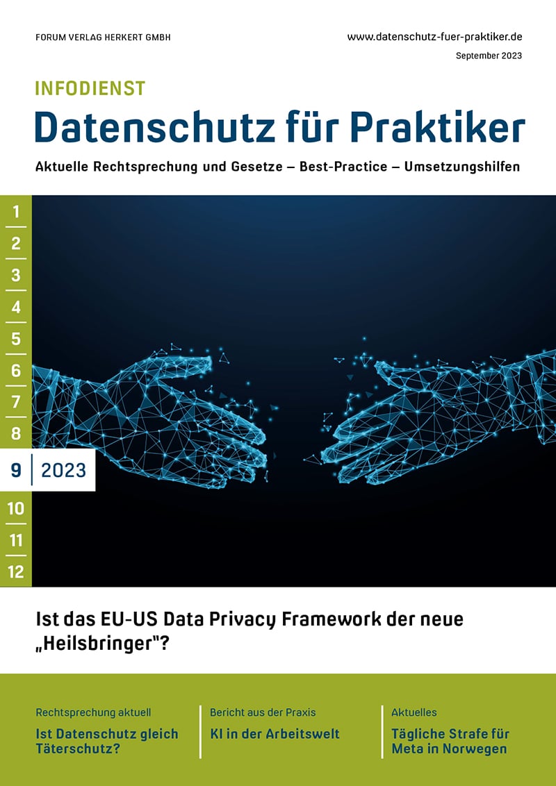 Ausgabe September 2023 Ist das EU-US Data Privacy Framework der neue „Heilsbringer“?
